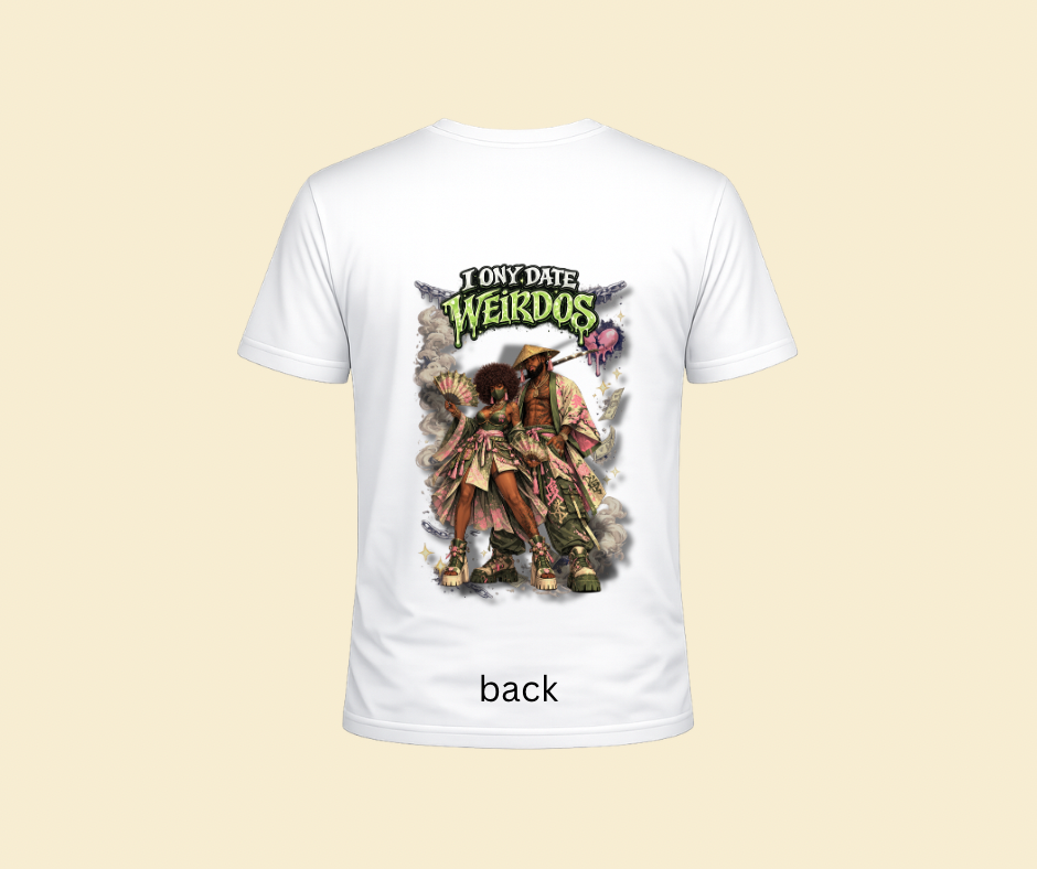 I only date weirdos samurai version T-shirt