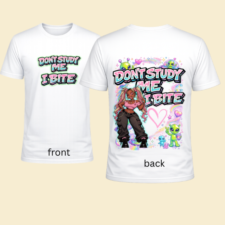 Dont study me I bite