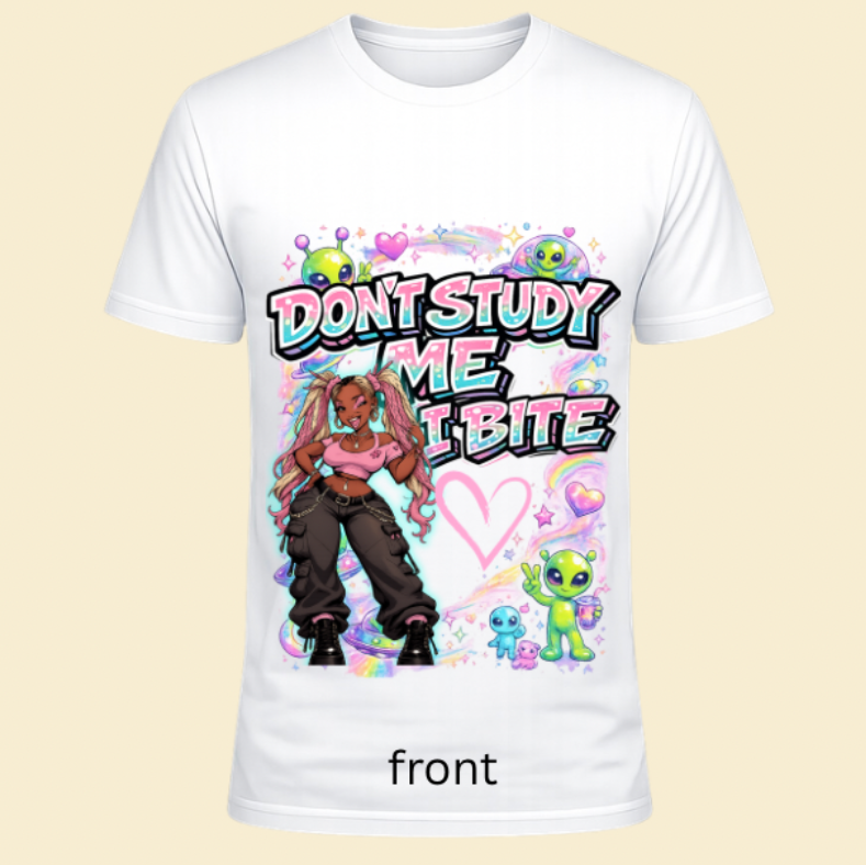 Dont study me I bite
