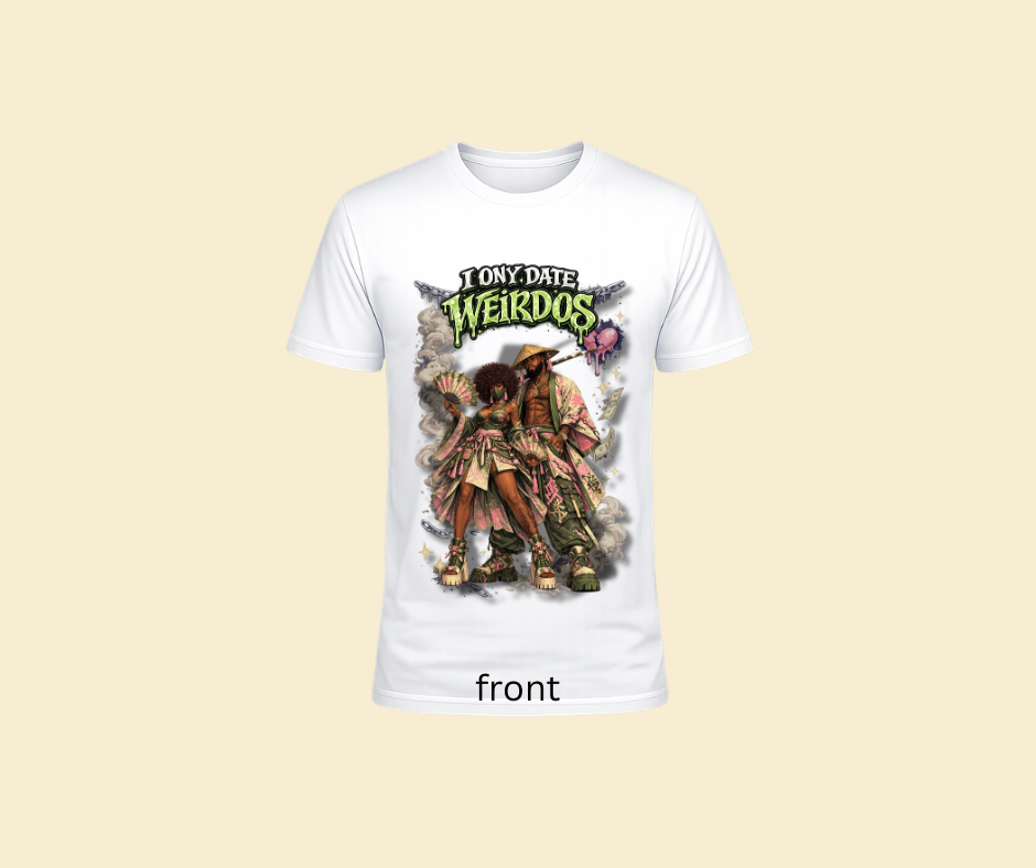 I only date weirdos samurai version T-shirt