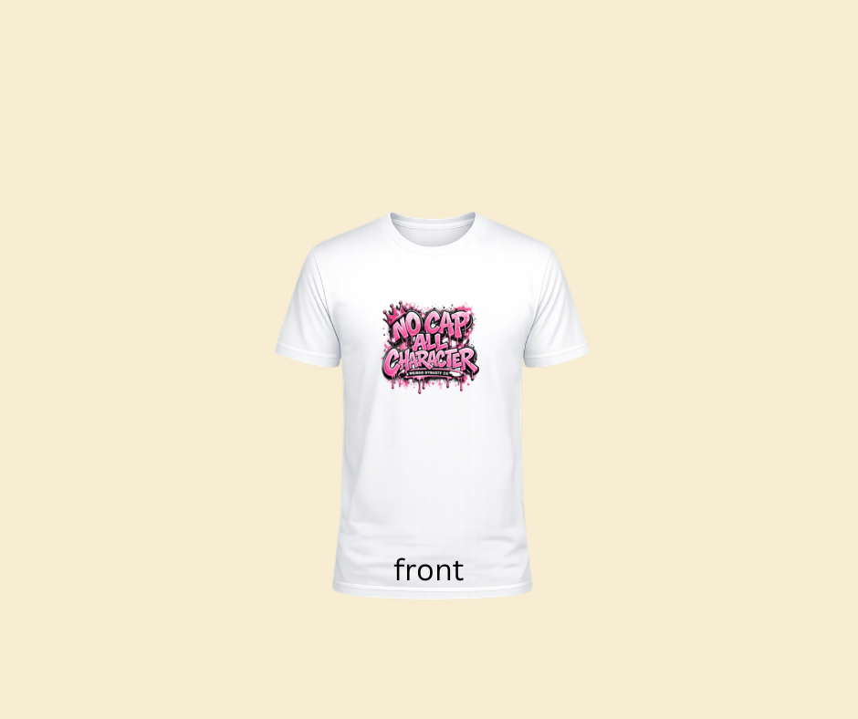 No Cap, All Character Tee